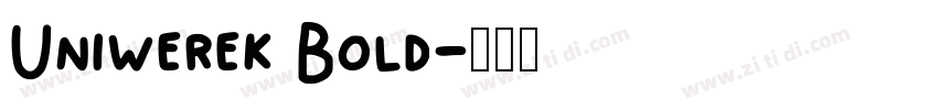 Uniwerek Bold字体转换